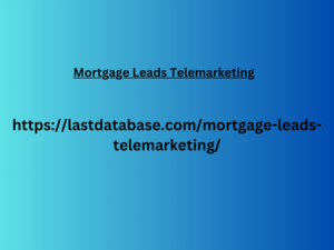 Mortgage Leads Telemarketing